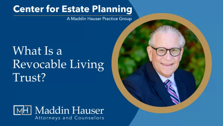 What is a revocable living trust?
