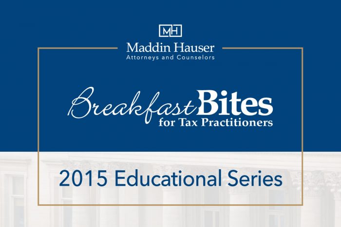 BREAKFAST BITES TAX LAW: 2015 Tax SERIES